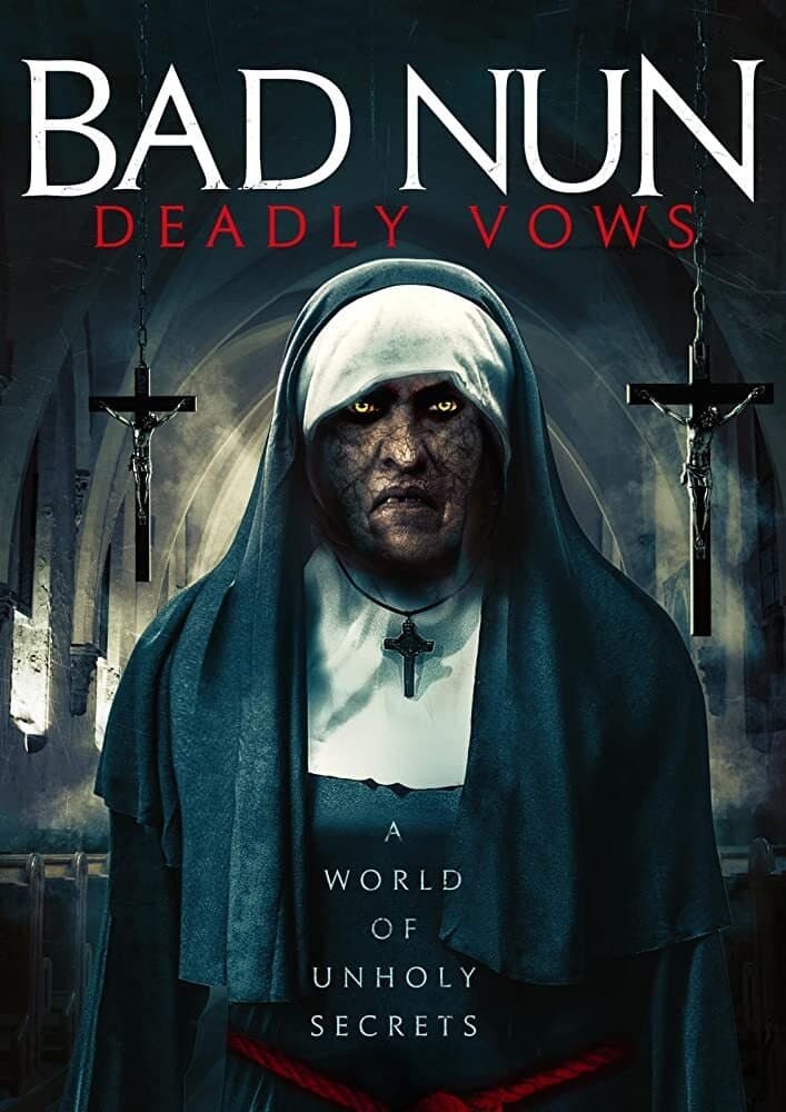 Bad Nun: Deadly Vows Movie Poster