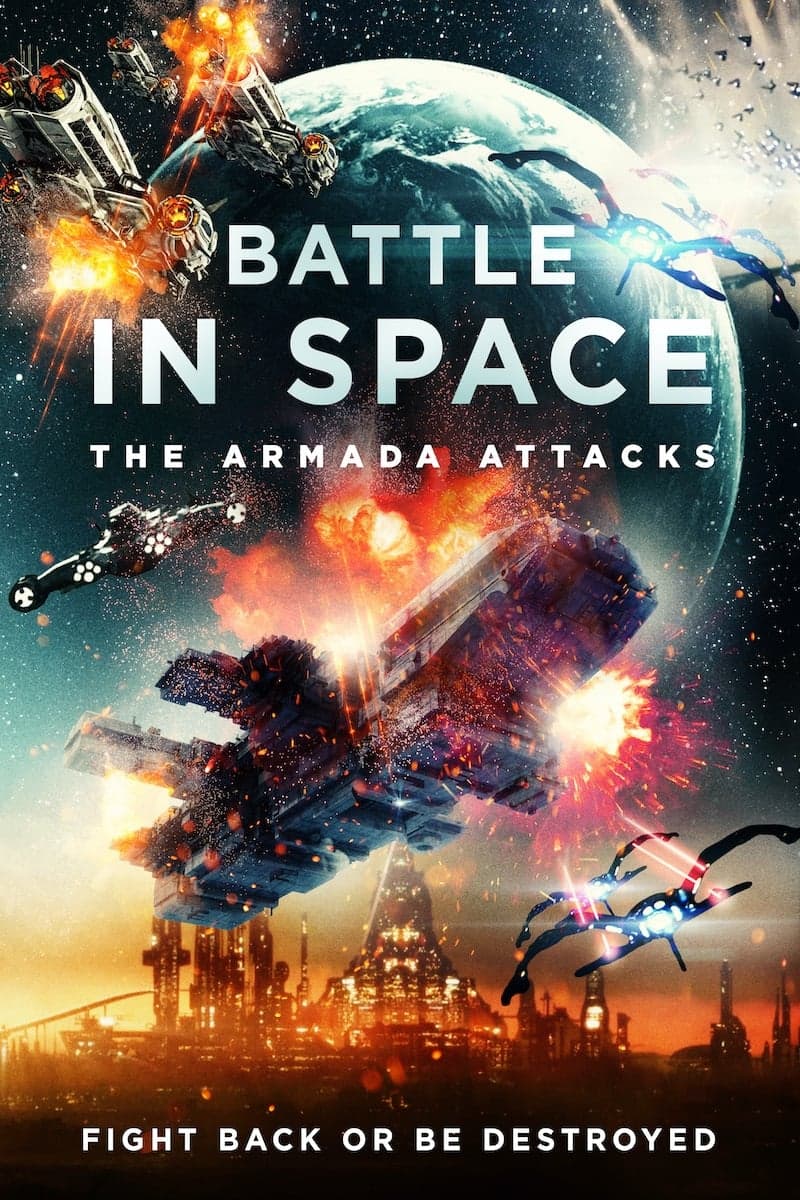Battle in Space: The Armada Attacks Movie Poster