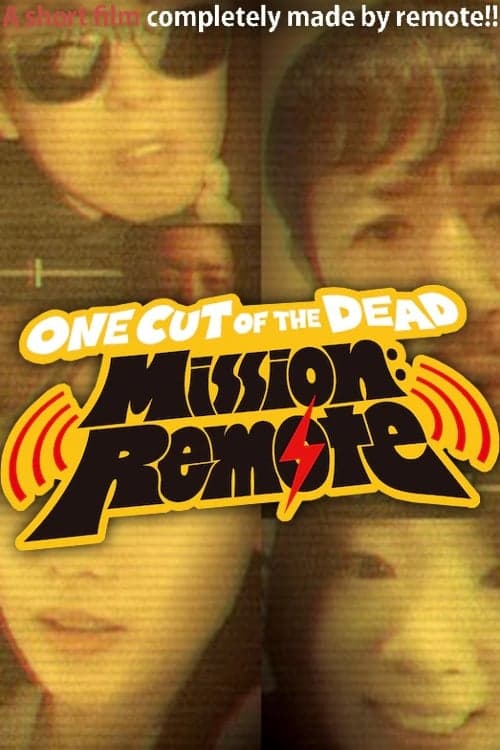 One Cut of the Dead – Mission: Remote Movie Poster