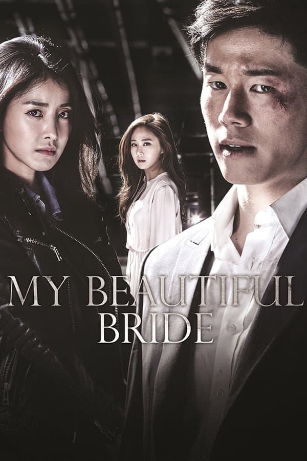 My Beautiful Bride TV Show Poster