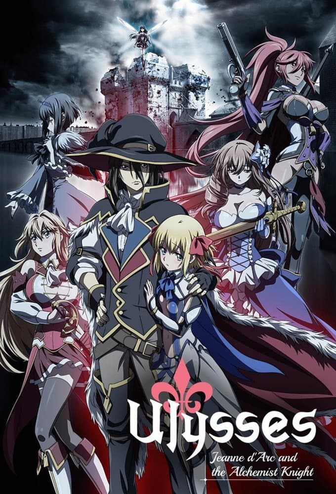 Ulysses: Jeanne d'Arc and the Alchemist Knight TV Show Poster