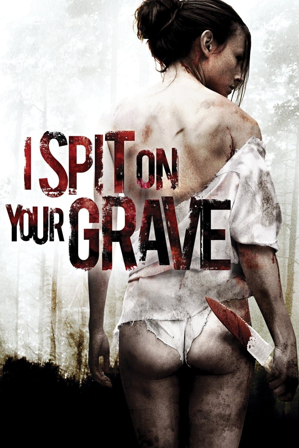 I Spit on Your Grave Movie Poster
