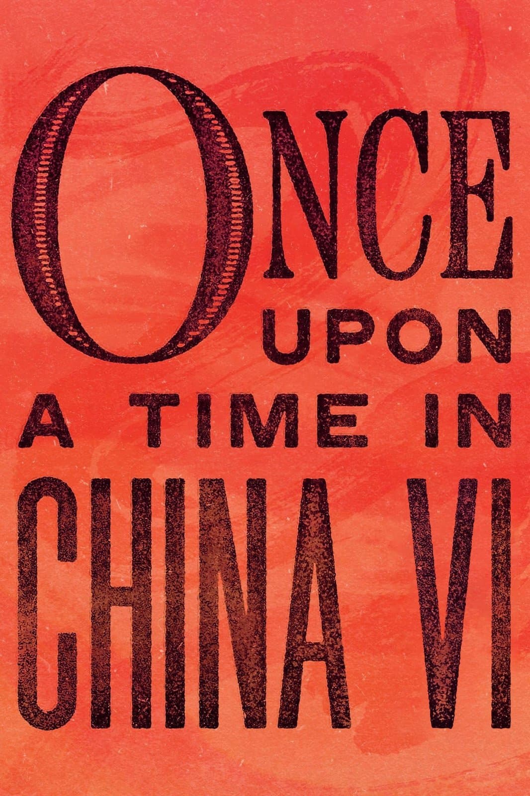 Once Upon a Time in China and America Movie Poster