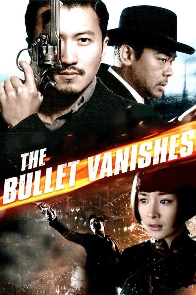 The Bullet Vanishes Movie Poster