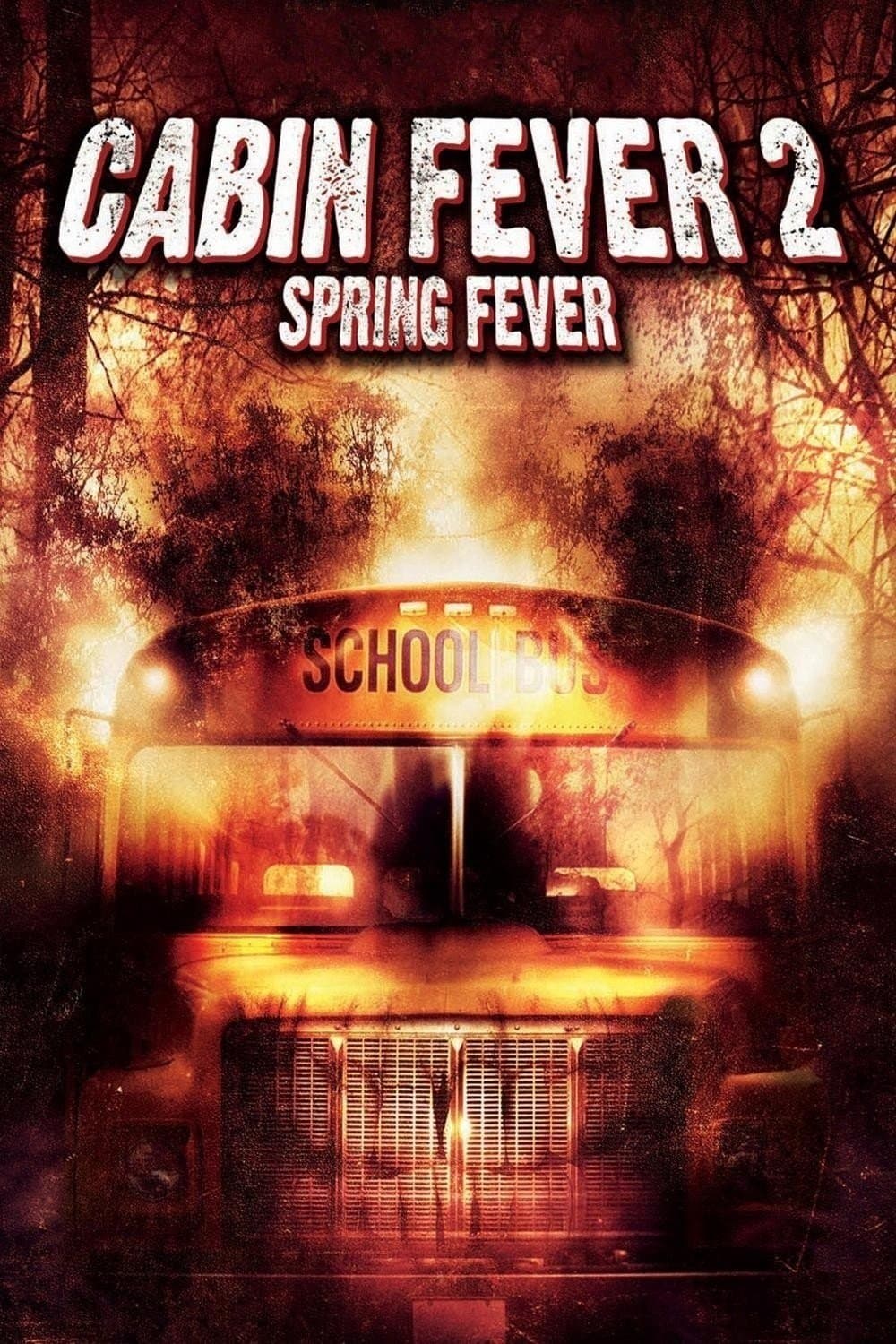 Cabin Fever 2: Spring Fever Movie Poster
