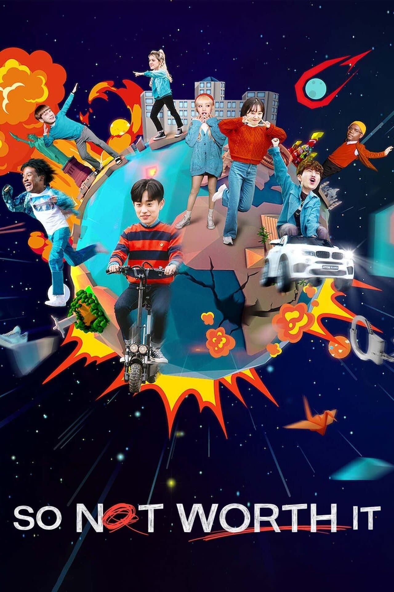 So Not Worth It TV Show Poster