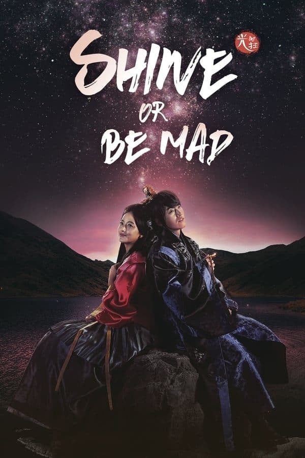 Shine or Go Crazy TV Show Poster