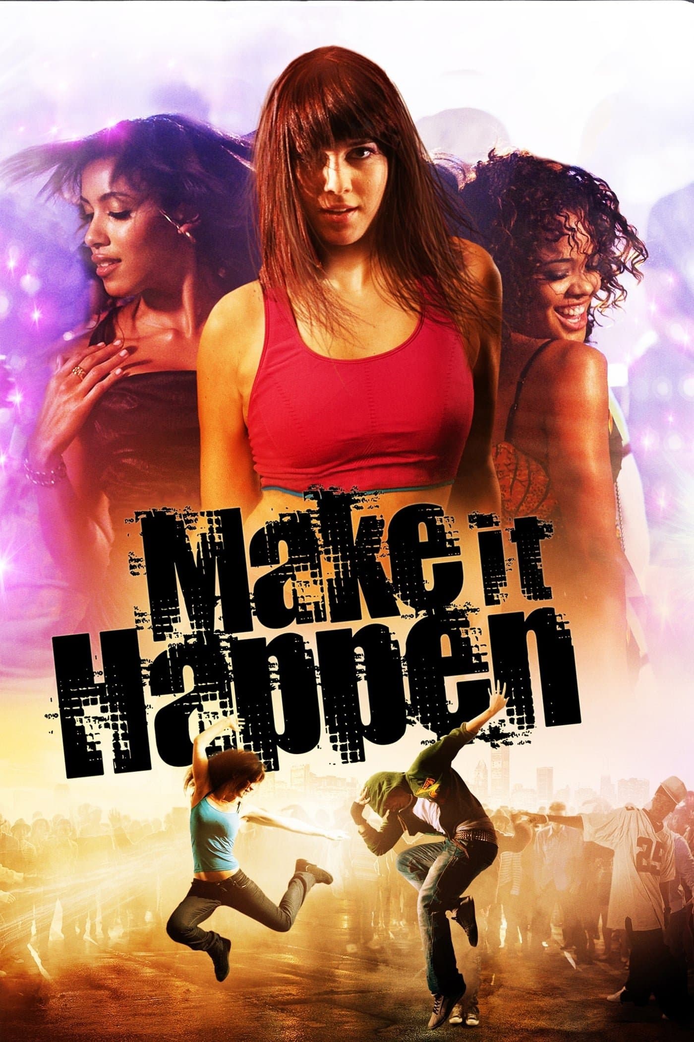 Make It Happen Movie Poster