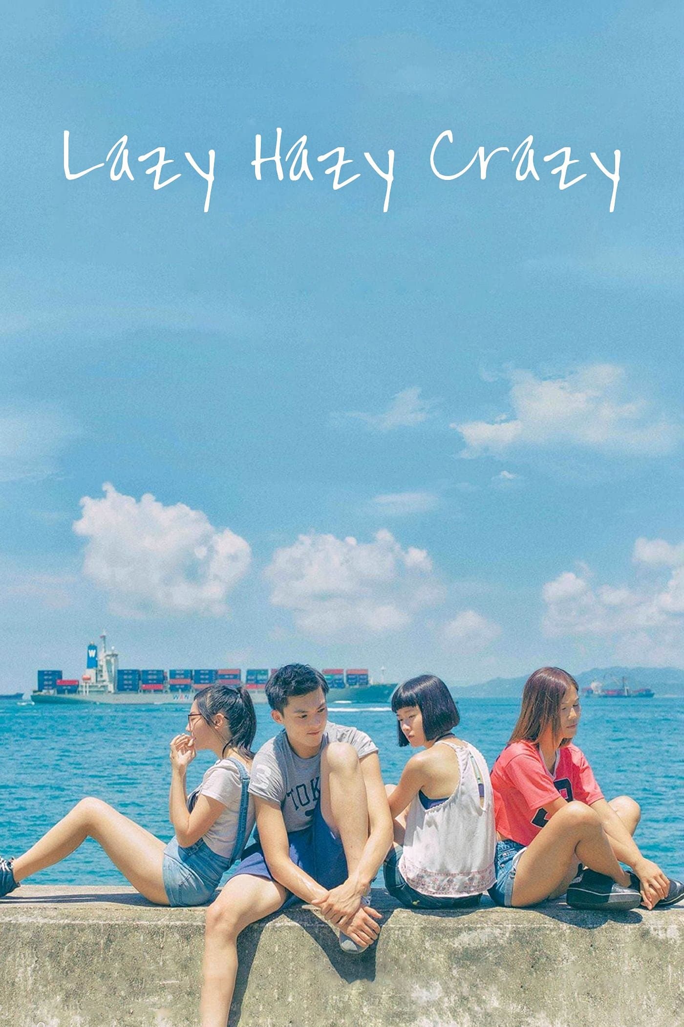 Lazy Hazy Crazy Movie Poster