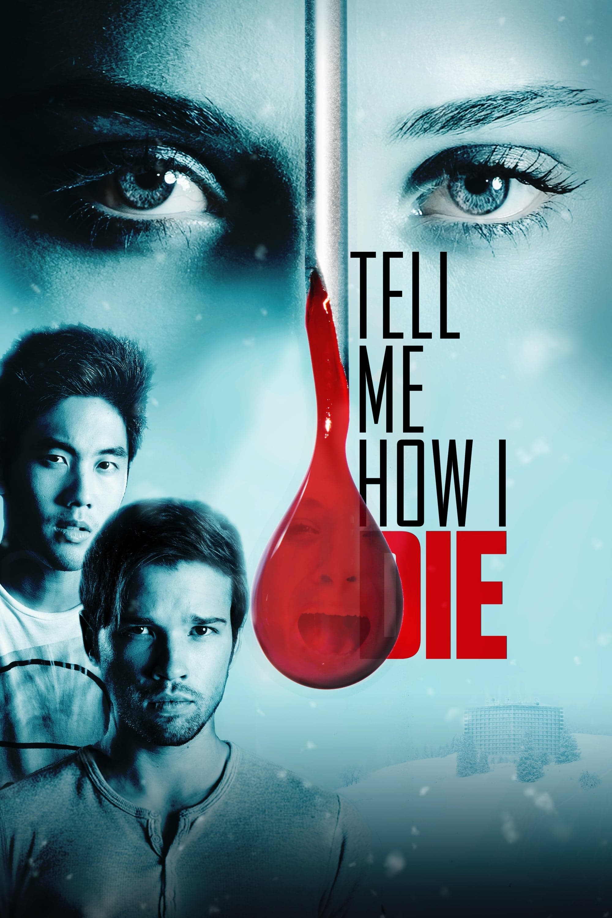 Tell Me How I Die Movie Poster