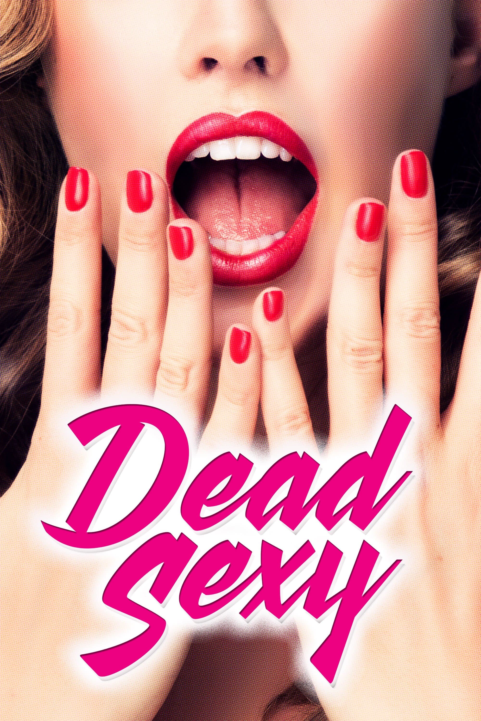 Dead Sexy Movie Poster