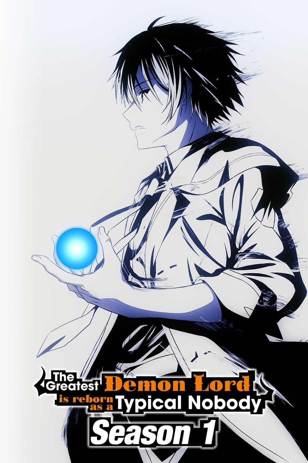 The Greatest Demon Lord Is Reborn as a Typical Nobody TV Show Poster
