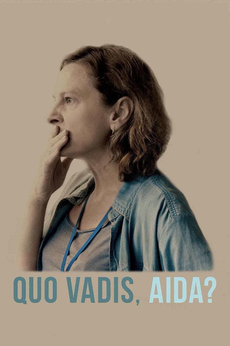 Quo Vadis, Aida? Movie Poster