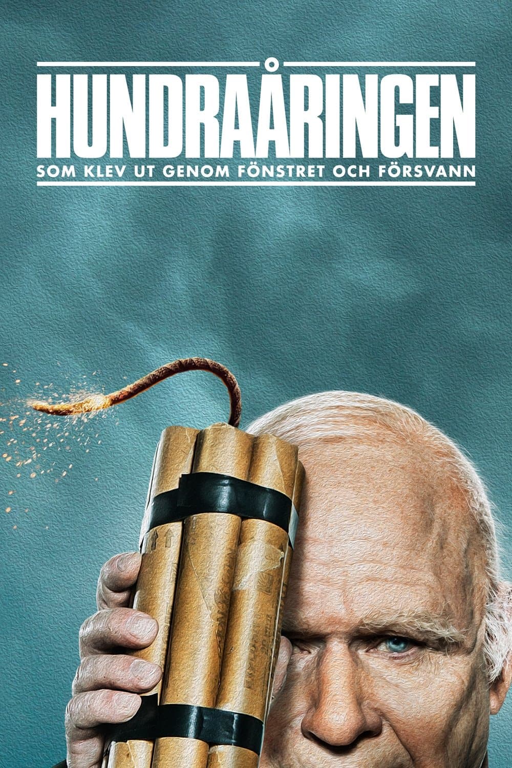 The 100 Year-Old Man Who Climbed Out the Window and Disappeared Movie Poster