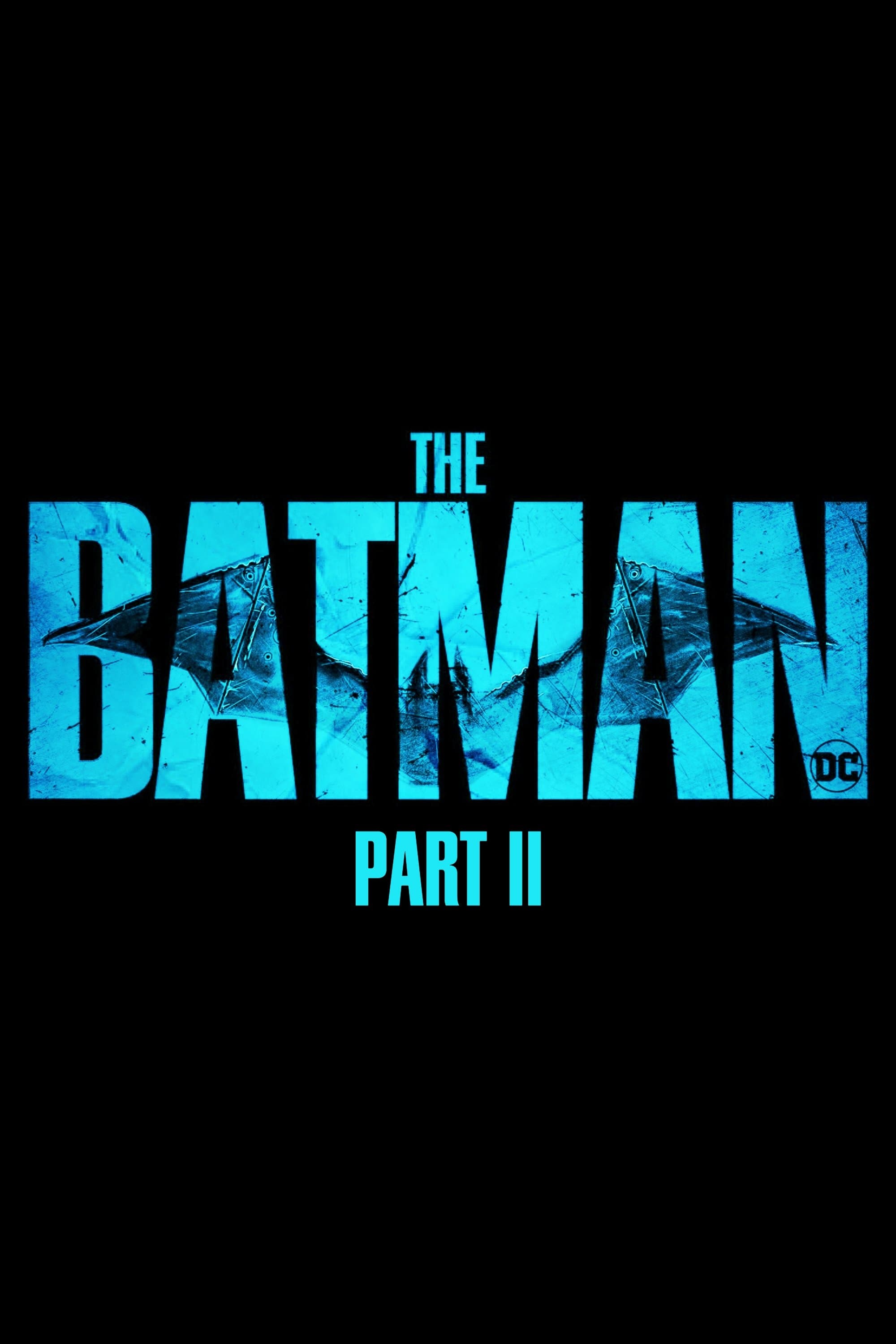 The Batman - Part II Movie Poster
