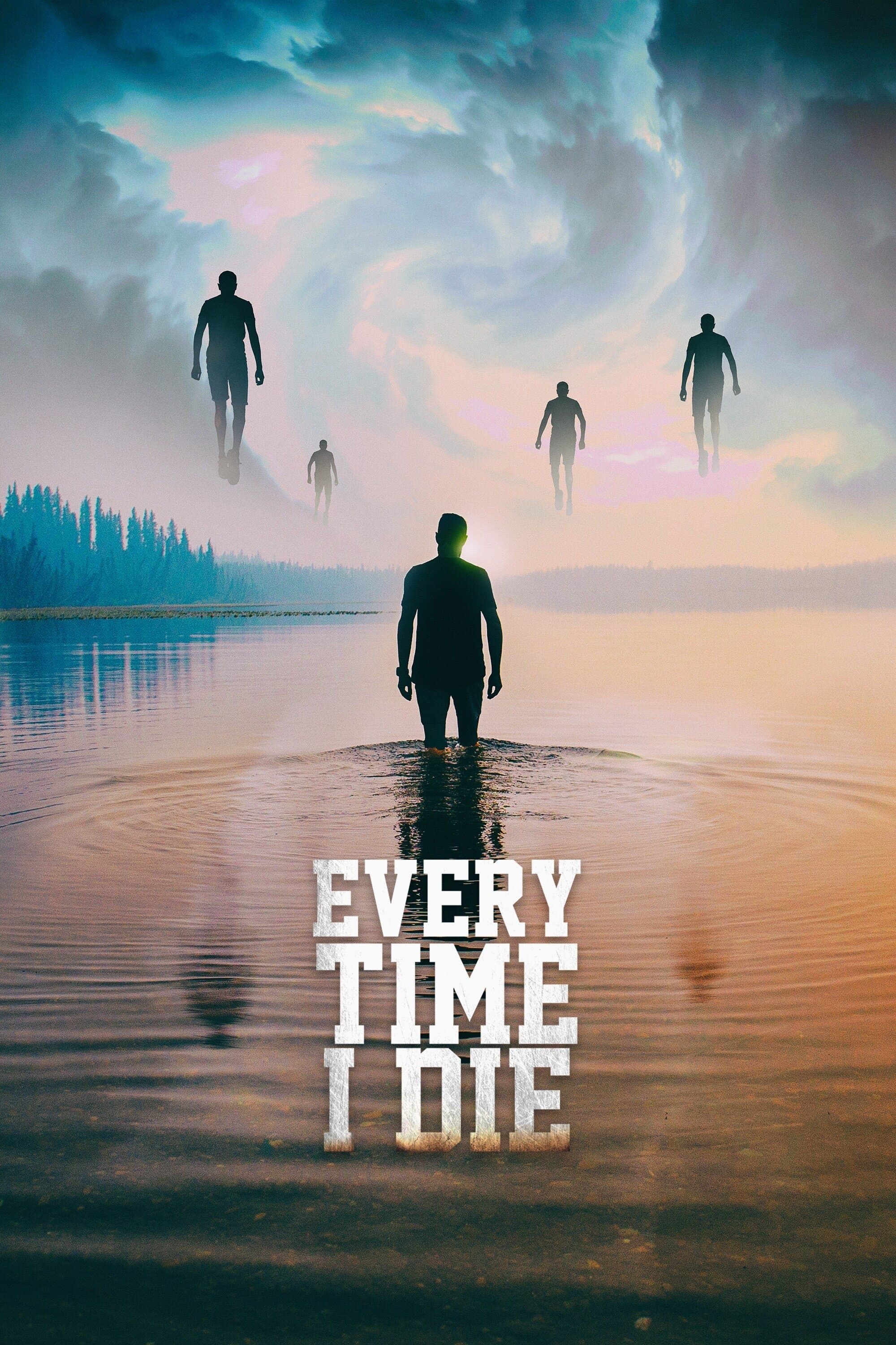 Every Time I Die Movie Poster