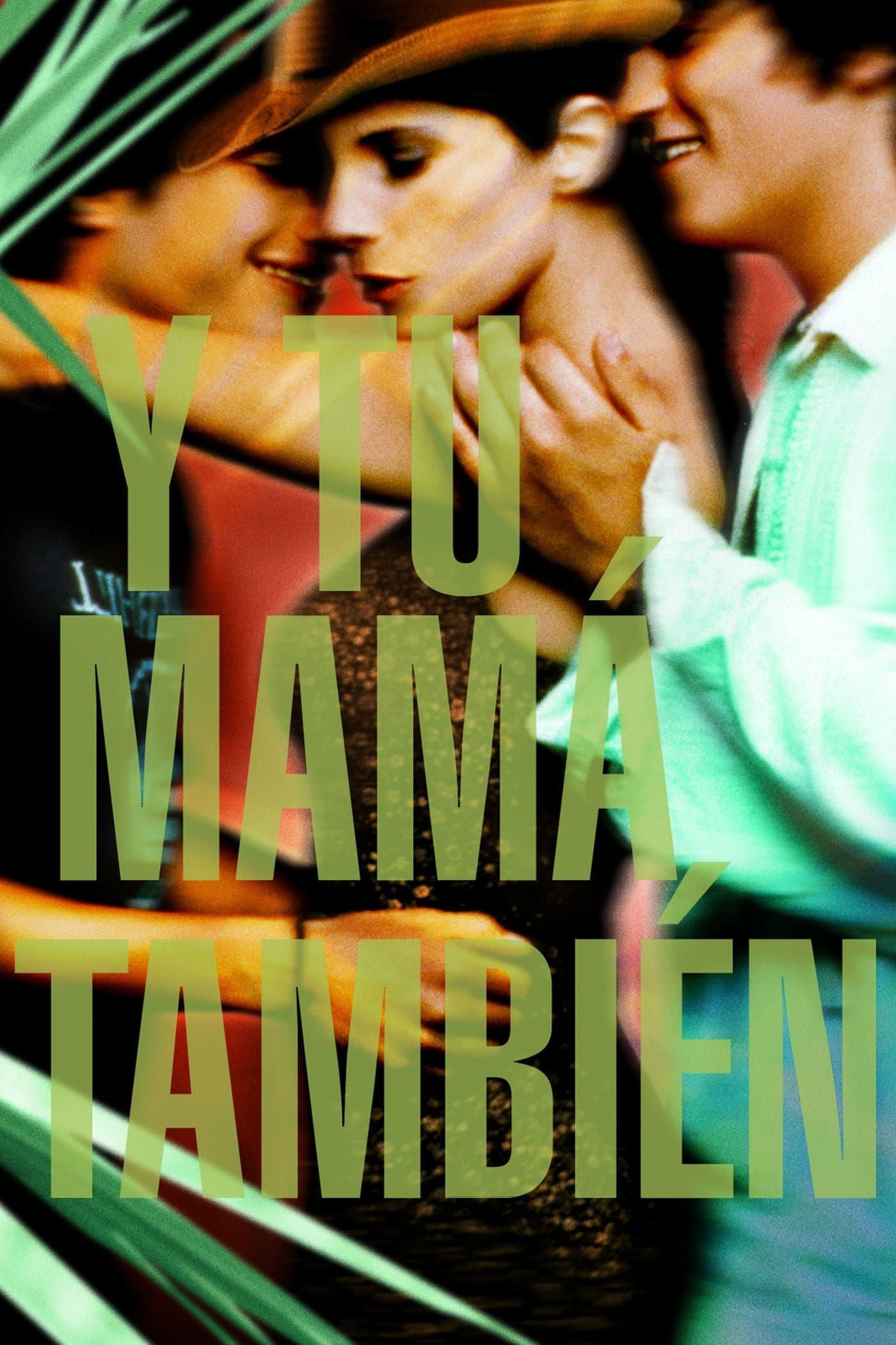 Y Tu Mamá También Movie Poster