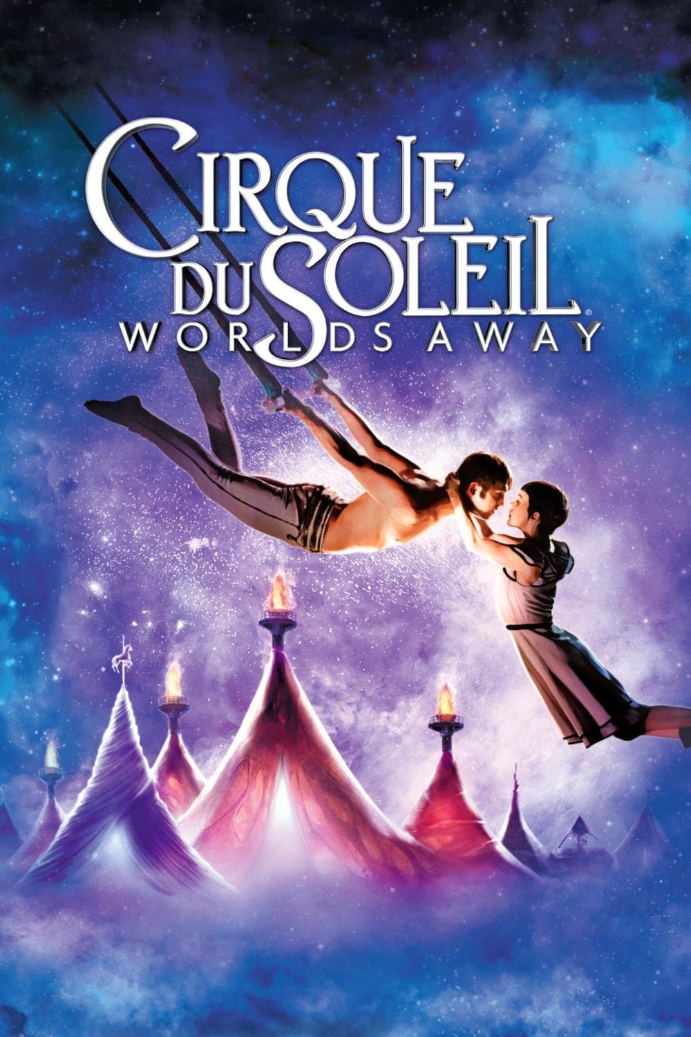 Cirque du Soleil: Worlds Away Movie Poster
