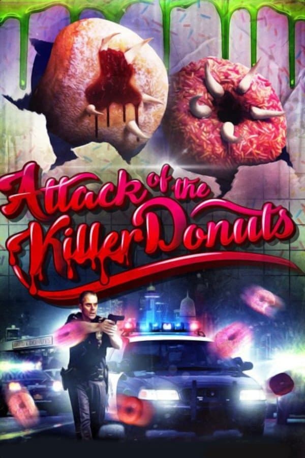Attack of the Killer Donuts Movie Poster