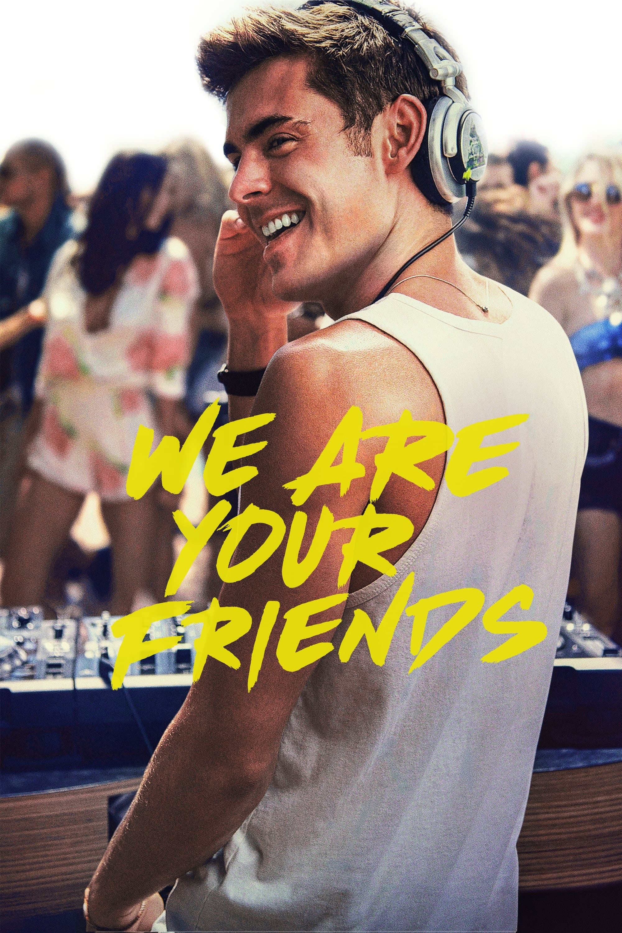 We Are Your Friends Movie Poster