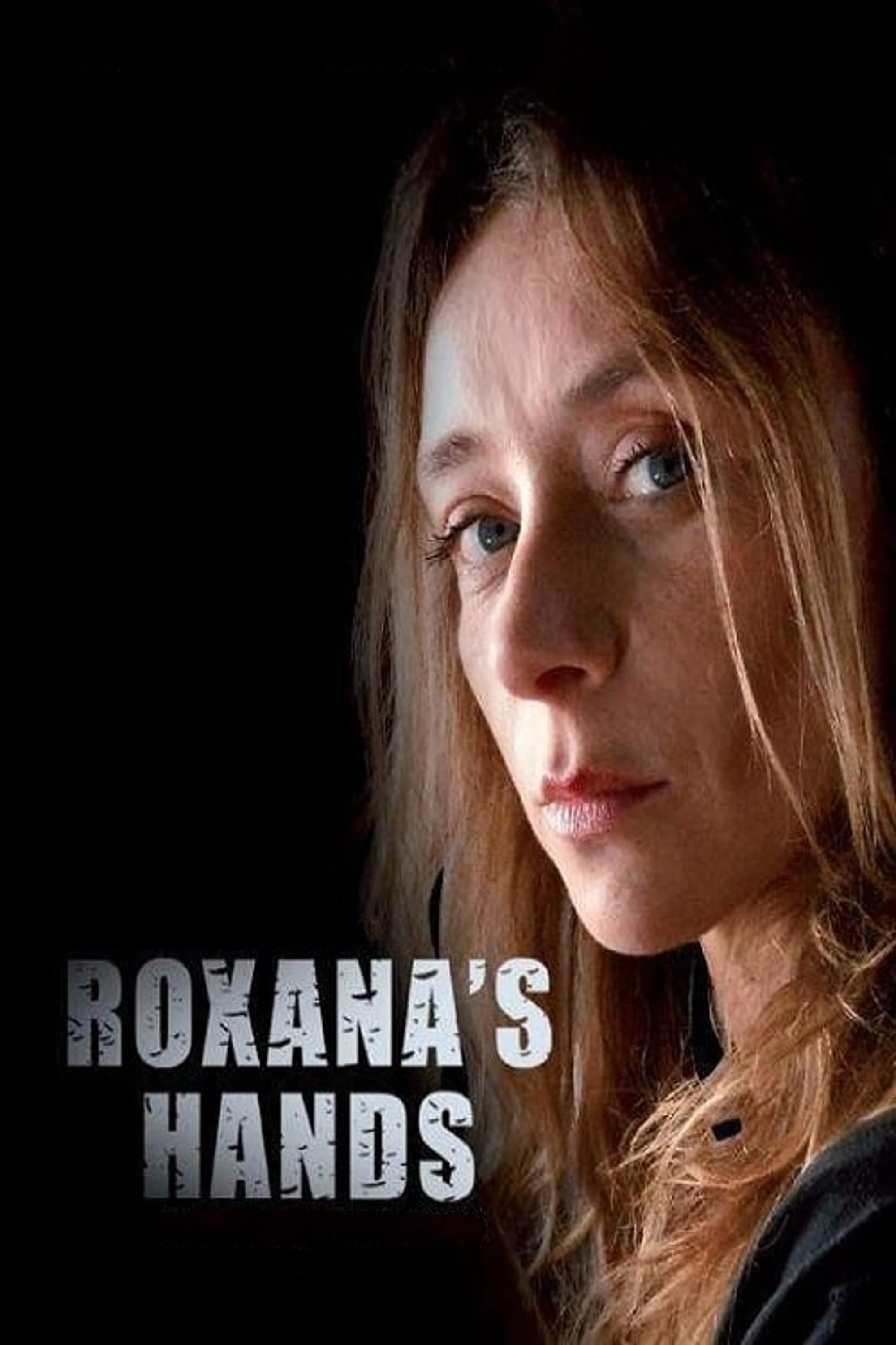 Roxana's Hands Movie Poster