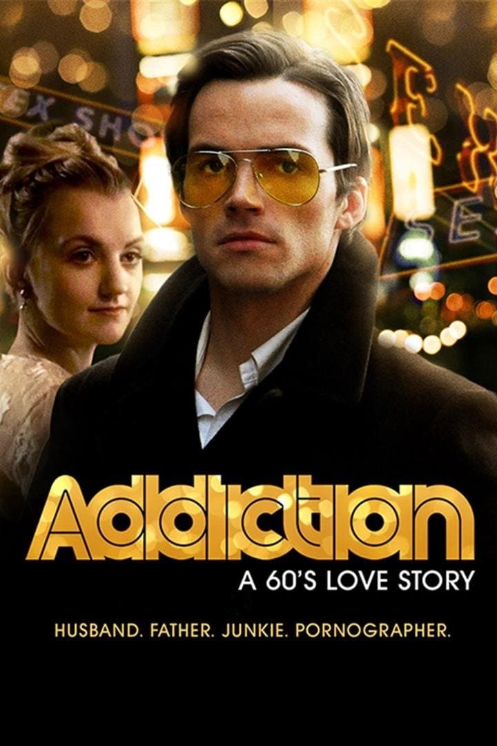 Addiction: A 60's Love Story Movie Poster