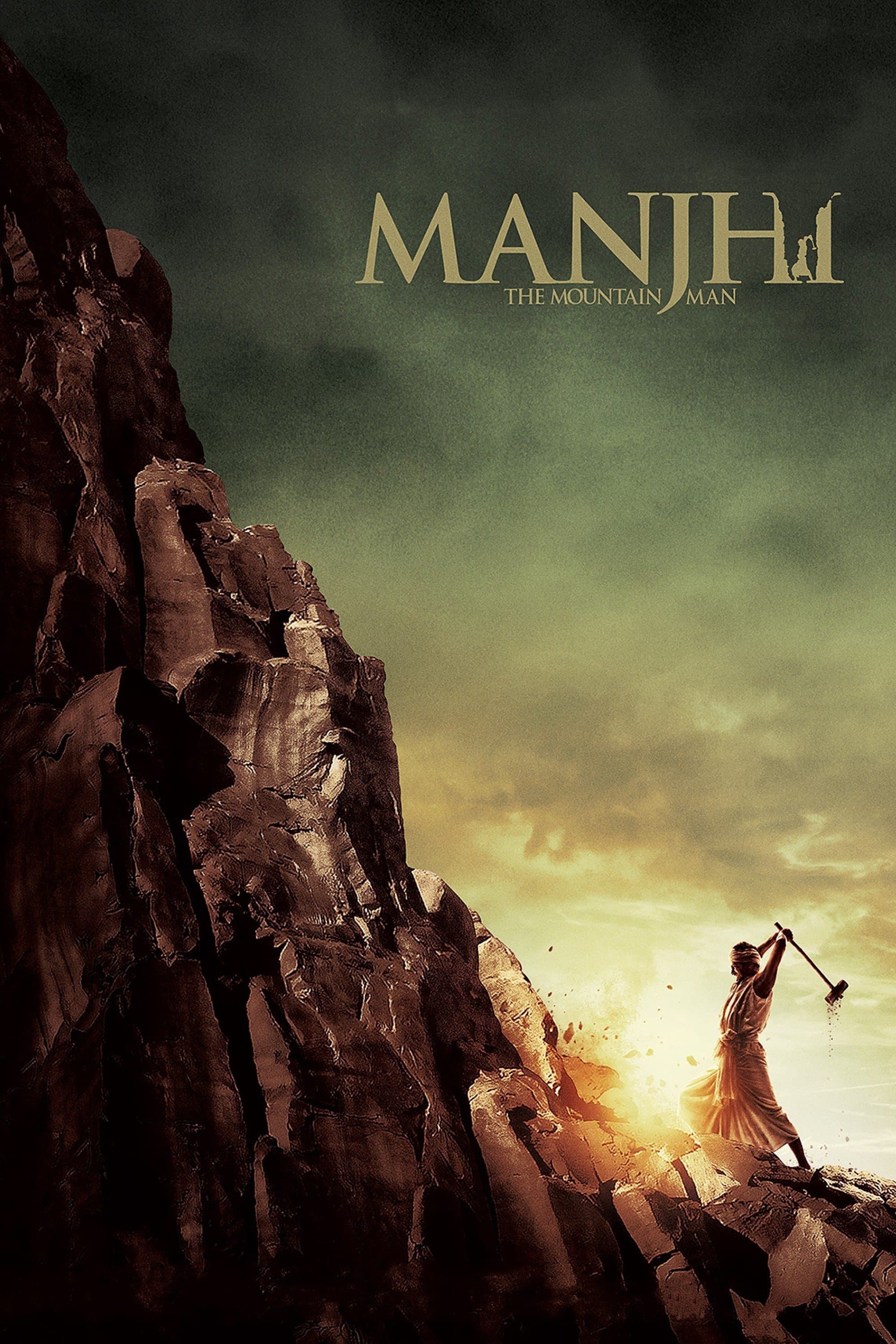 Manjhi: The Mountain Man Movie Poster