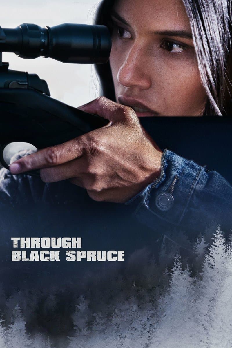 Through Black Spruce Movie Poster