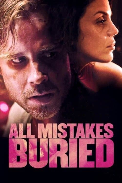 All Mistakes Buried Movie Poster