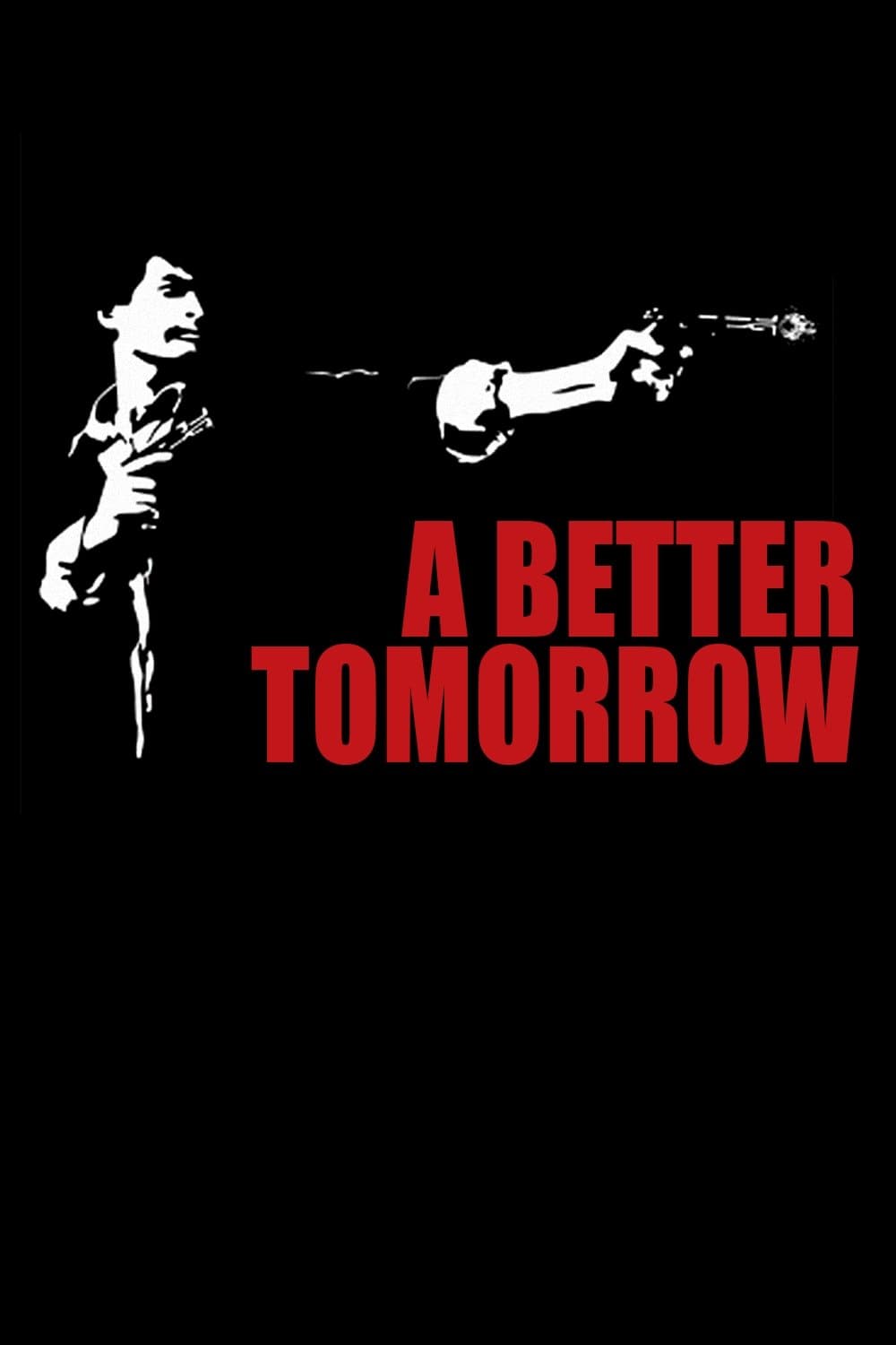 A Better Tomorrow Movie Poster