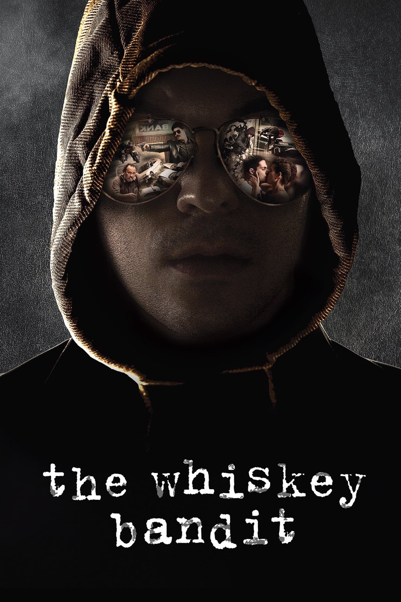 The Whiskey Bandit Movie Poster