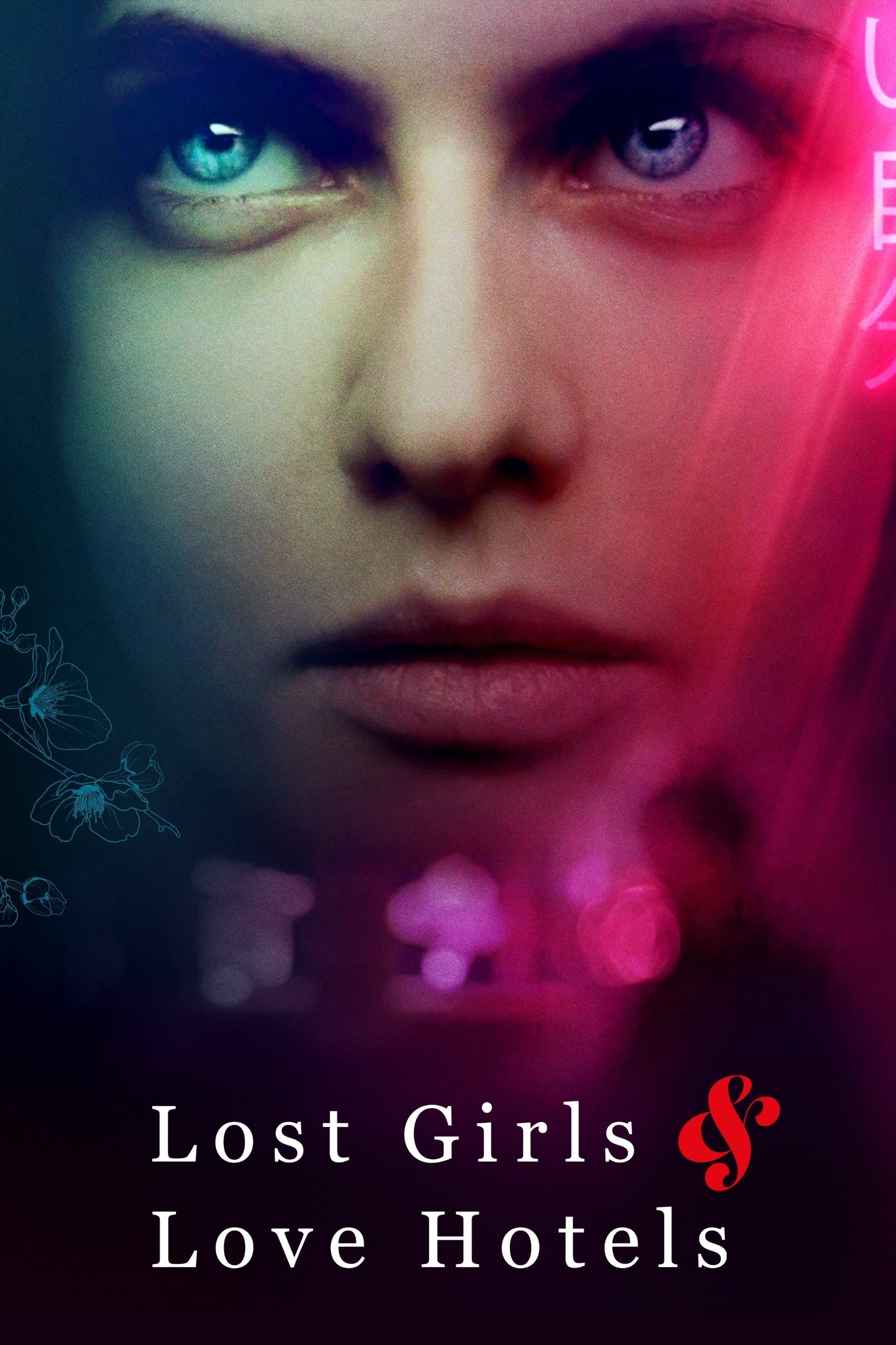 Lost Girls & Love Hotels Movie Poster