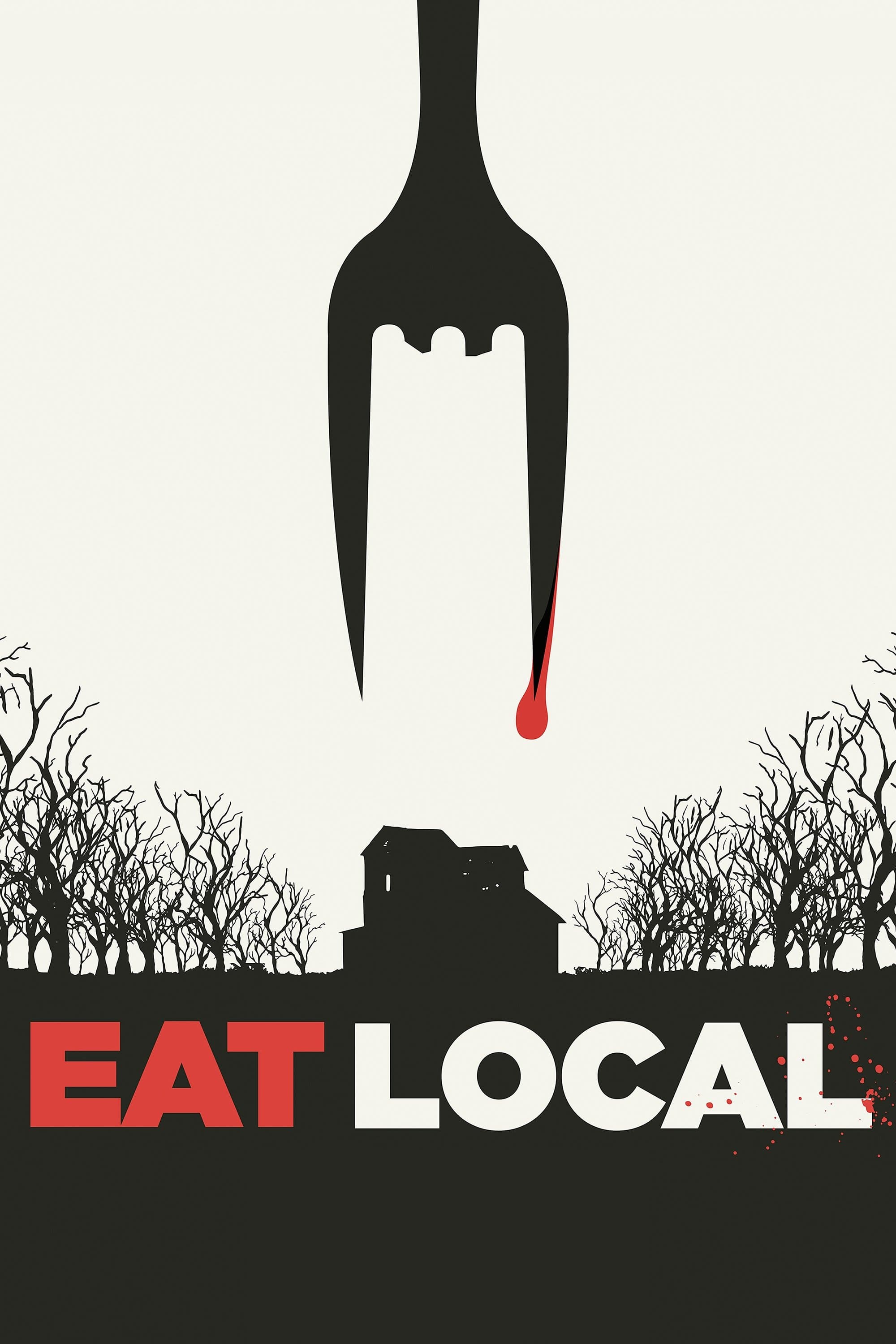 Eat Locals Movie Poster