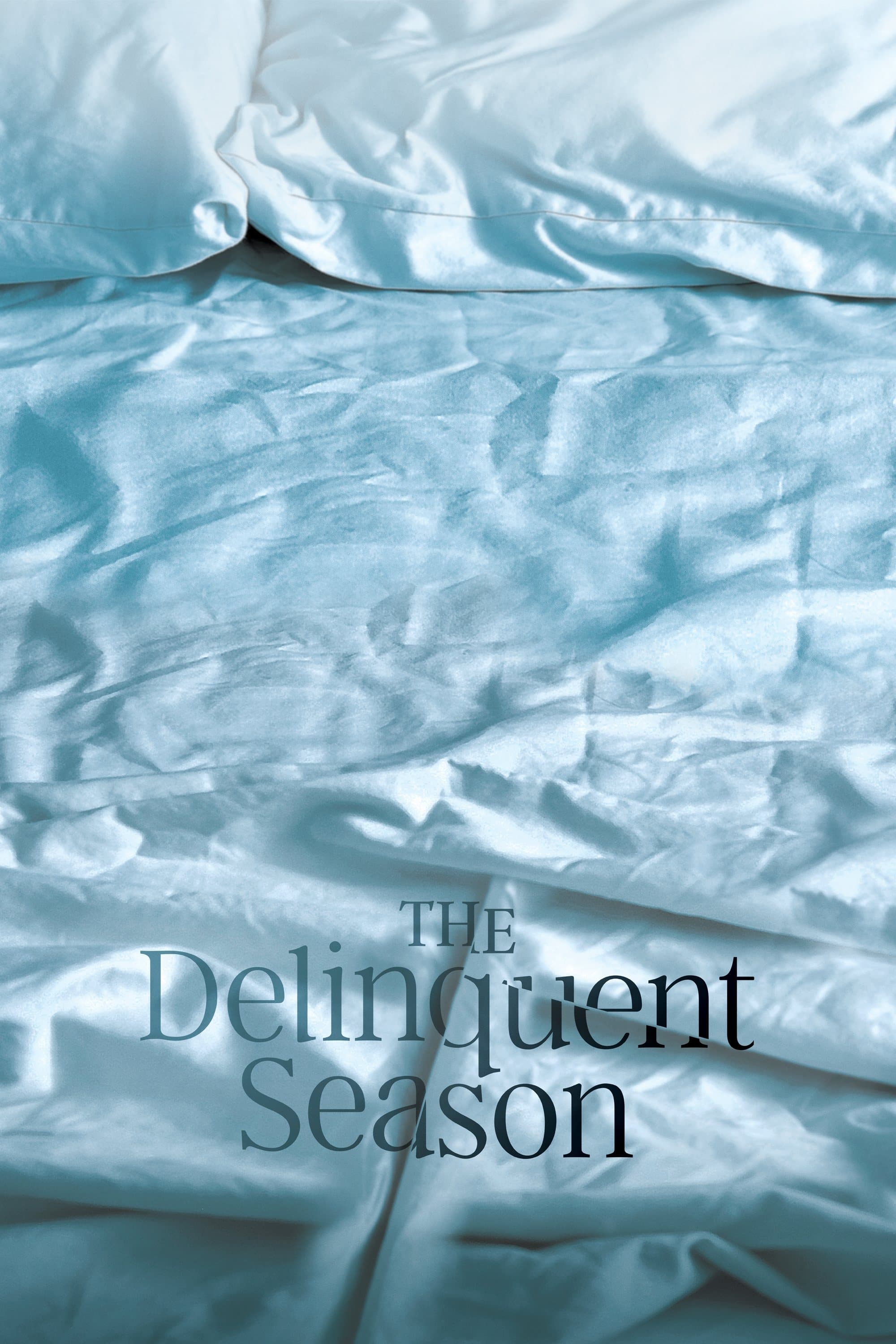 The Delinquent Season Movie Poster