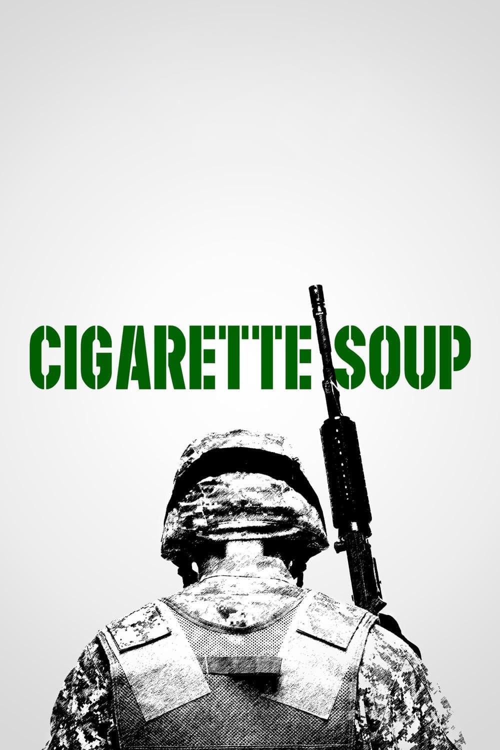 Cigarette Soup Movie Poster