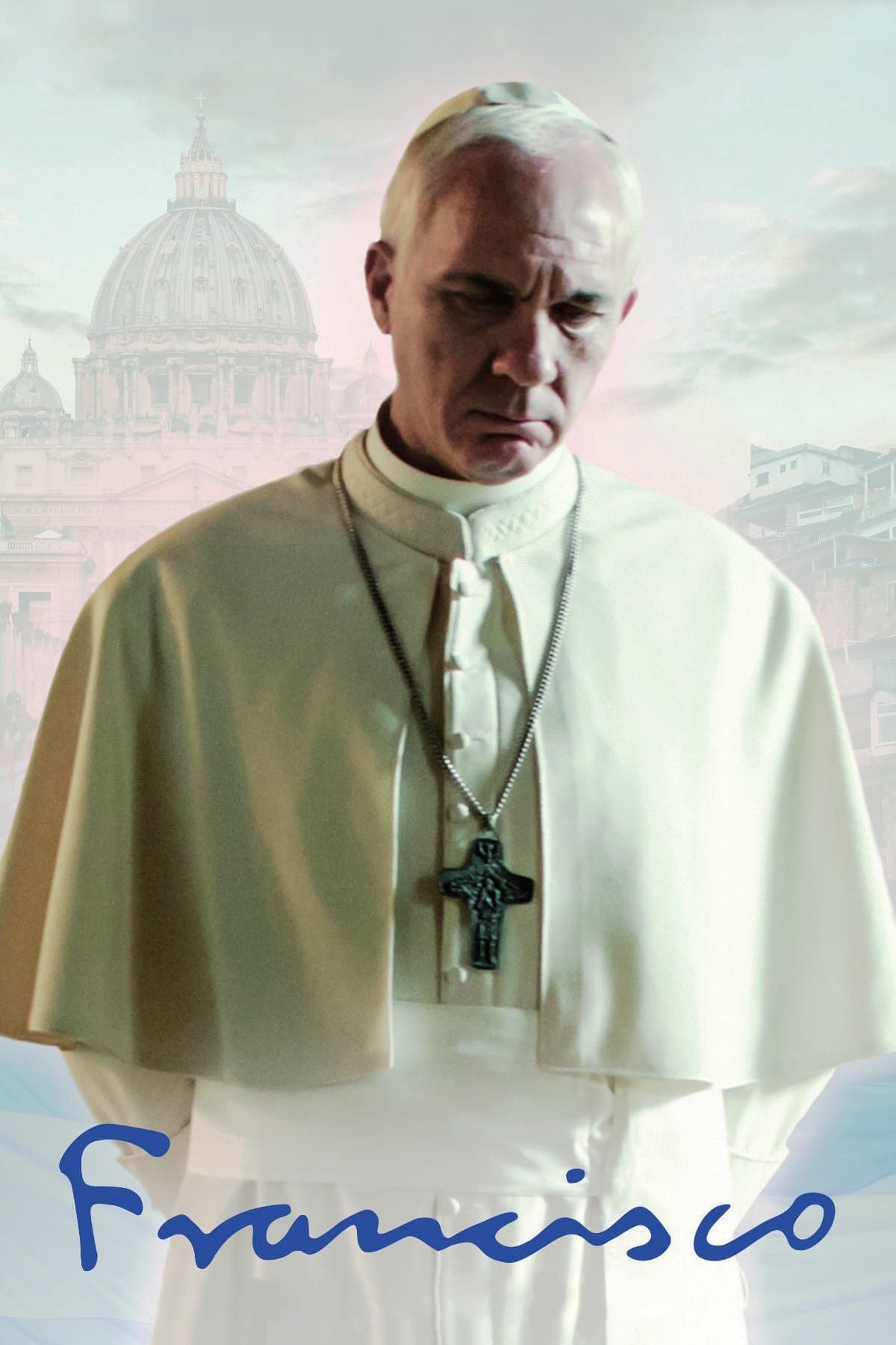 Francis: Pray for Me Movie Poster